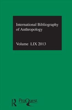 IBSS: Anthropology: 2013 Vol. 59 IBSS: Anthropology: 2013 Vol. 59