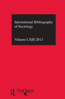 IBSS: Sociology: 2013 Vol. 63 IBSS: Sociology: 2013 Vol. 63