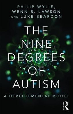 The Nine Degrees of Autism The Nine Degrees of Autism