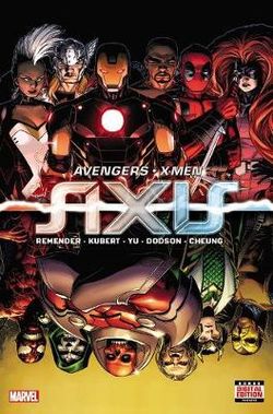 Avengers & X-Men: Axis Avengers & X-Men: Axis