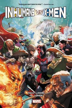 Inhumans Vs. X-men Inhumans Vs. X-men