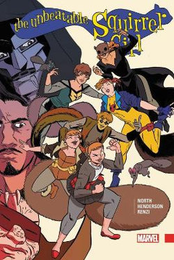 The Unbeatable Squirrel Girl Vol. 3 The Unbeatable Squirrel Girl Vol. 3