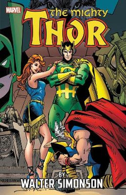 The Mighty Thor by Walter Simonson Vol. 3 The Mighty Thor by Walter Simonson Vol. 3