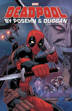 Deadpool by Posehn & Duggan: the Complete Collection Vol. 2 Deadpool by Posehn & Duggan: the Complete Collection Vol. 2