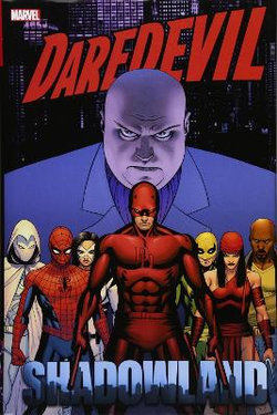 Daredevil: Shadowland Omnibus Daredevil: Shadowland Omnibus