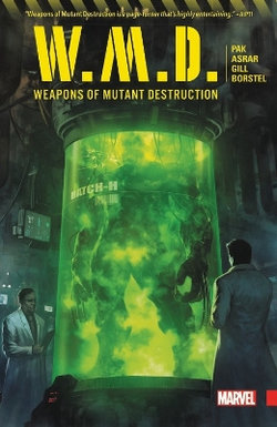 Weapons of Mutant Destruction Weapons of Mutant Destruction