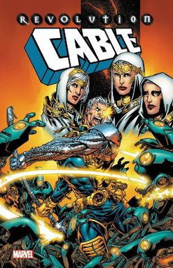 Cable: Revolution Cable: Revolution