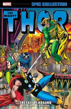 Thor Epic Collection: The Fall Of Asgard Thor Epic Collection: The Fall Of Asgard