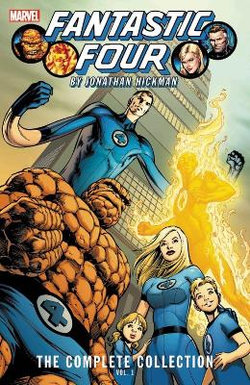 Fantastic Four By Jonathan Hickman: The Complete Collection Vol. 1 Fantastic Four By Jonathan Hickman: The Complete Collection Vol. 1