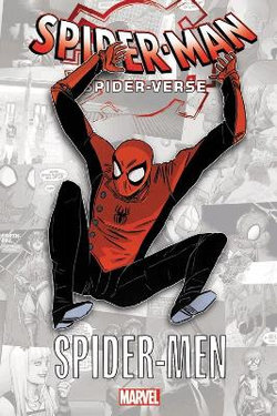 Spider-man: Spider-verse - Spider-men Spider-man: Spider-verse - Spider-men