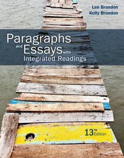 Paragraphs and Essays : with Integrated Readings Paragraphs and Essays : with Integrated Readings