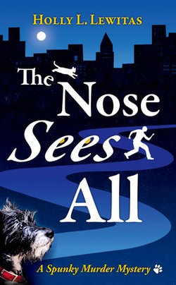 The Nose Sees All The Nose Sees All