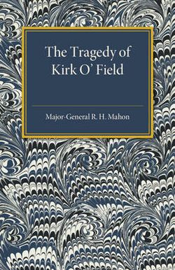 The Tragedy of Kirk O'Field The Tragedy of Kirk O'Field