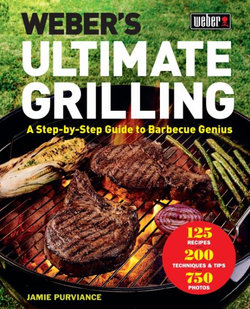 Weber's Ultimate Grilling Weber's Ultimate Grilling