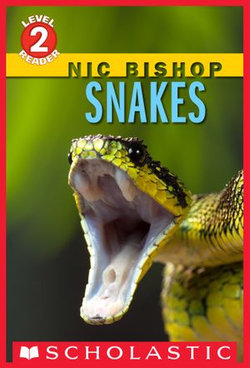 Snakes (Scholastic Reader, Level 2) Snakes (Scholastic Reader, Level 2)