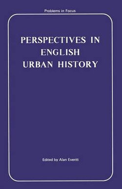 Perspectives in English Urban History Perspectives in English Urban History