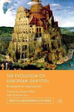 The Evolution of European Identities The Evolution of European Identities