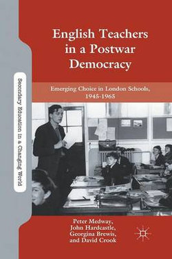 English Teachers in a Postwar Democracy English Teachers in a Postwar Democracy