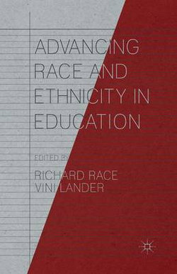 Advancing Race and Ethnicity in Education Advancing Race and Ethnicity in Education