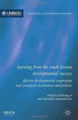 Learning from the South Korean Developmental Success Learning from the South Korean Developmental Success