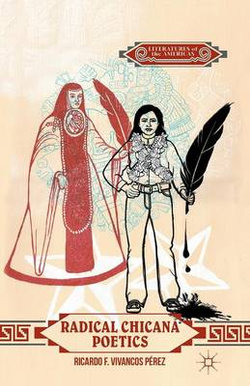 Radical Chicana Poetics Radical Chicana Poetics