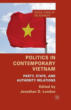 Politics in Contemporary Vietnam Politics in Contemporary Vietnam