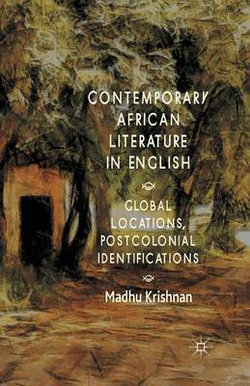 Contemporary African Literature in English Contemporary African Literature in English