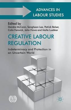 Creative Labour Regulation Creative Labour Regulation