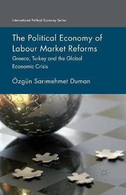 The Political Economy of Labour Market Reforms The Political Economy of Labour Market Reforms