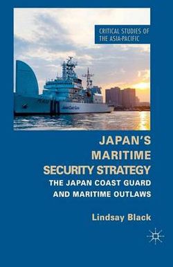 Japan's Maritime Security Strategy Japan's Maritime Security Strategy