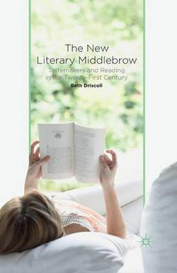 The New Literary Middlebrow The New Literary Middlebrow