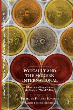 Foucault and the Modern International Foucault and the Modern International