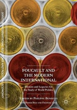Foucault and the Modern International Foucault and the Modern International