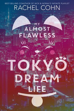 My Almost Flawless Tokyo Dream Life My Almost Flawless Tokyo Dream Life