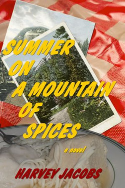 Summer on a Mountain of Spices Summer on a Mountain of Spices