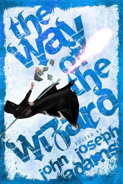 The Way of the Wizard The Way of the Wizard