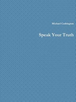 Speak Your Truth Speak Your Truth