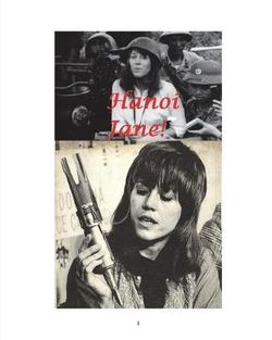 Hanoi Jane! Hanoi Jane!