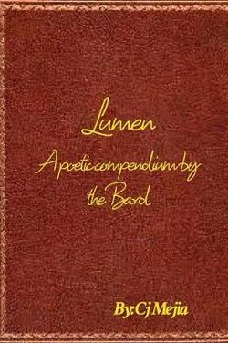 Lumen: a Poetic Compendium of the Land of Light Lumen: a Poetic Compendium of the Land of Light