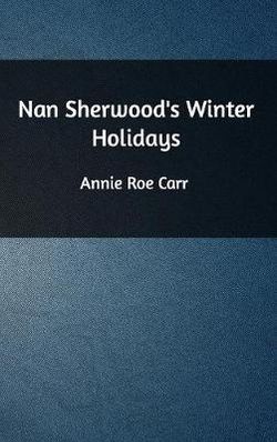 Nan Sherwood's Winter Holidays Nan Sherwood's Winter Holidays