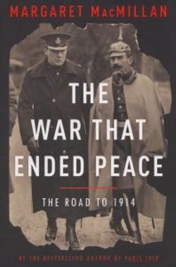 The War That Ended Peace The War That Ended Peace