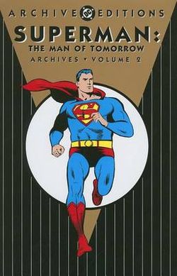 Superman: Man of Tomorrow Archives Vol 2 Superman: Man of Tomorrow Archives Vol 2