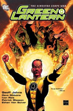 Green Lantern: The Sinestro Corps War Vol. 1 Green Lantern: The Sinestro Corps War Vol. 1