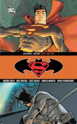 Superman & Batman Night & Day Superman & Batman Night & Day