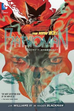 Batwoman Vol. 1 Hydrology Batwoman Vol. 1 Hydrology