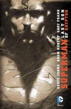Superman Last Son of Krypton Superman Last Son of Krypton