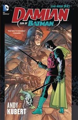 Damian: Son of Batman Damian: Son of Batman