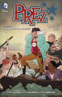 Prez Vol. 1 Prez Vol. 1