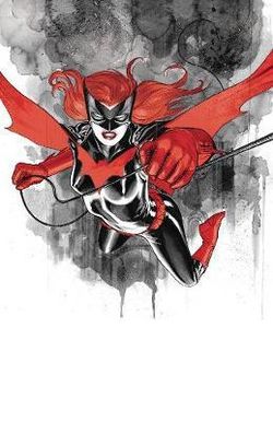 Batwoman by Greg Rucka and J. H. Williams Batwoman by Greg Rucka and J. H. Williams