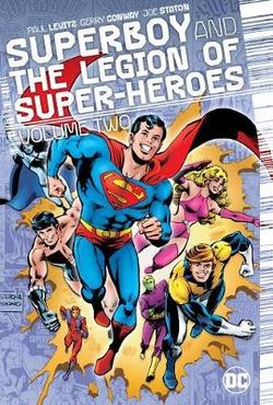 Superboy and the Legion of Super-Heroes Vol. 2 Superboy and the Legion of Super-Heroes Vol. 2